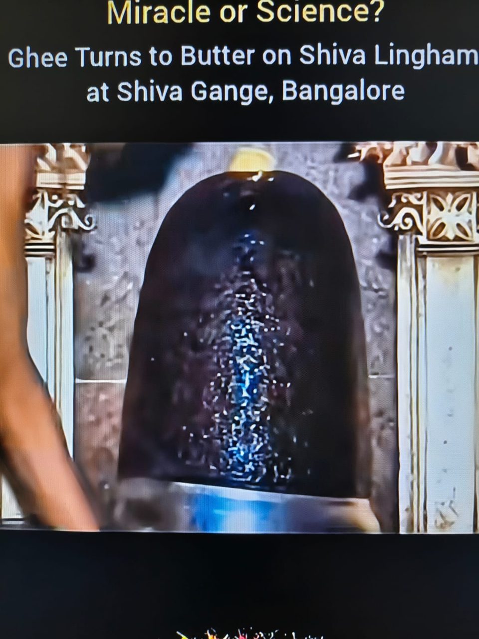 Ghee being rubbed on the lingam